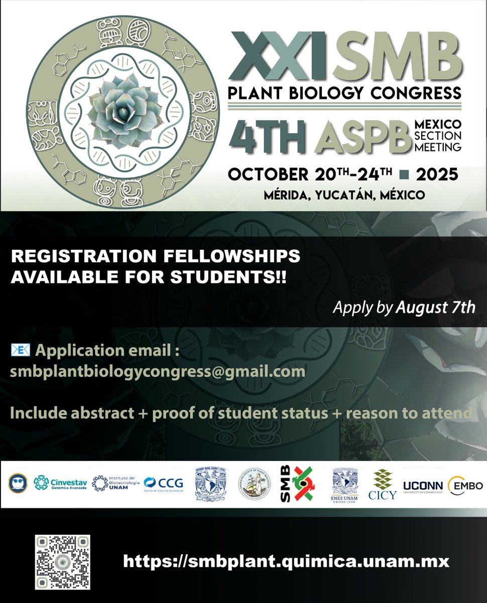 SMBPlant2023🌵🇲🇽 (@smbplant2023) on Twitter photo We have registration fellowships available for the #SMBPlant2025!
Email smbplantbiologycongress@gmail.com
Include:
✅ Subject: “Registration fellowship application”
✅ Reason to attend
✅ Abstract
✅ Proof of student status
⏰ Deadline: August 7, 2025
🌿 Join us in Mérida! We have registration fellowships available for the #SMBPlant2025!
Email smbplantbiologycongress@gmail.com
Include:
✅ Subject: “Registration fellowship application”
✅ Reason to attend
✅ Abstract
✅ Proof of student status
⏰ Deadline: August 7, 2025
🌿 Join us in Mérida!