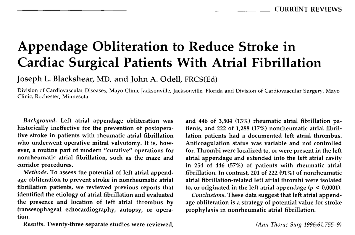 pzhong2016's tweet image. The interest in LAAO (left atrial appendage occlusion) remained limited until Blackshear and Odell published their seminal systematic review in 1996 that emphasized the potential role of the LAA as a nidus for thrombus in patients with nonvalvular AF.
doi.org/10.1016/j.jaca…