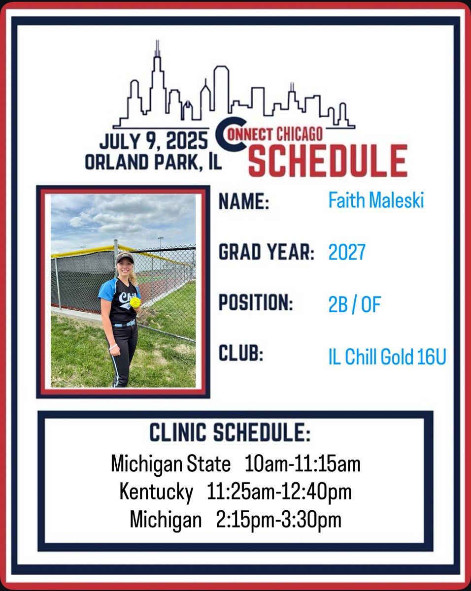 Faith Maleski 2027 (@faithmaleski12) on Twitter photo Tomorrow is the day!
#CONNECT2025 Chicago Camp in Orland Park.
Be on the lookout for my incredible <a href="/ILChillGold/">Chill Gold Softball</a> teammates.
Here is my schedule.
<a href="/UKCoachLawson/">Rachel Lawson</a> <a href="/UKCoachLawson/">Rachel Lawson</a> <a href="/btholl/">Bonnie Tholl</a> <a href="/CoachBrundage/">Jennifer Brundage, OLY</a> <a href="/ShoMcDonald/">Sharonda McDonald</a> <a href="/CoachDStenger/">Danielle Stenger</a>
<a href="/MSU_Softball/">Michigan State Softball</a> <a href="/umichsoftball/">Michigan Softball</a> <a href="/UKsoftball/">Kentucky Softball</a> Tomorrow is the day!
#CONNECT2025 Chicago Camp in Orland Park.
Be on the lookout for my incredible <a href="/ILChillGold/">Chill Gold Softball</a> teammates.
Here is my schedule.
<a href="/UKCoachLawson/">Rachel Lawson</a> <a href="/UKCoachLawson/">Rachel Lawson</a> <a href="/btholl/">Bonnie Tholl</a> <a href="/CoachBrundage/">Jennifer Brundage, OLY</a> <a href="/ShoMcDonald/">Sharonda McDonald</a> <a href="/CoachDStenger/">Danielle Stenger</a>
<a href="/MSU_Softball/">Michigan State Softball</a> <a href="/umichsoftball/">Michigan Softball</a> <a href="/UKsoftball/">Kentucky Softball</a>