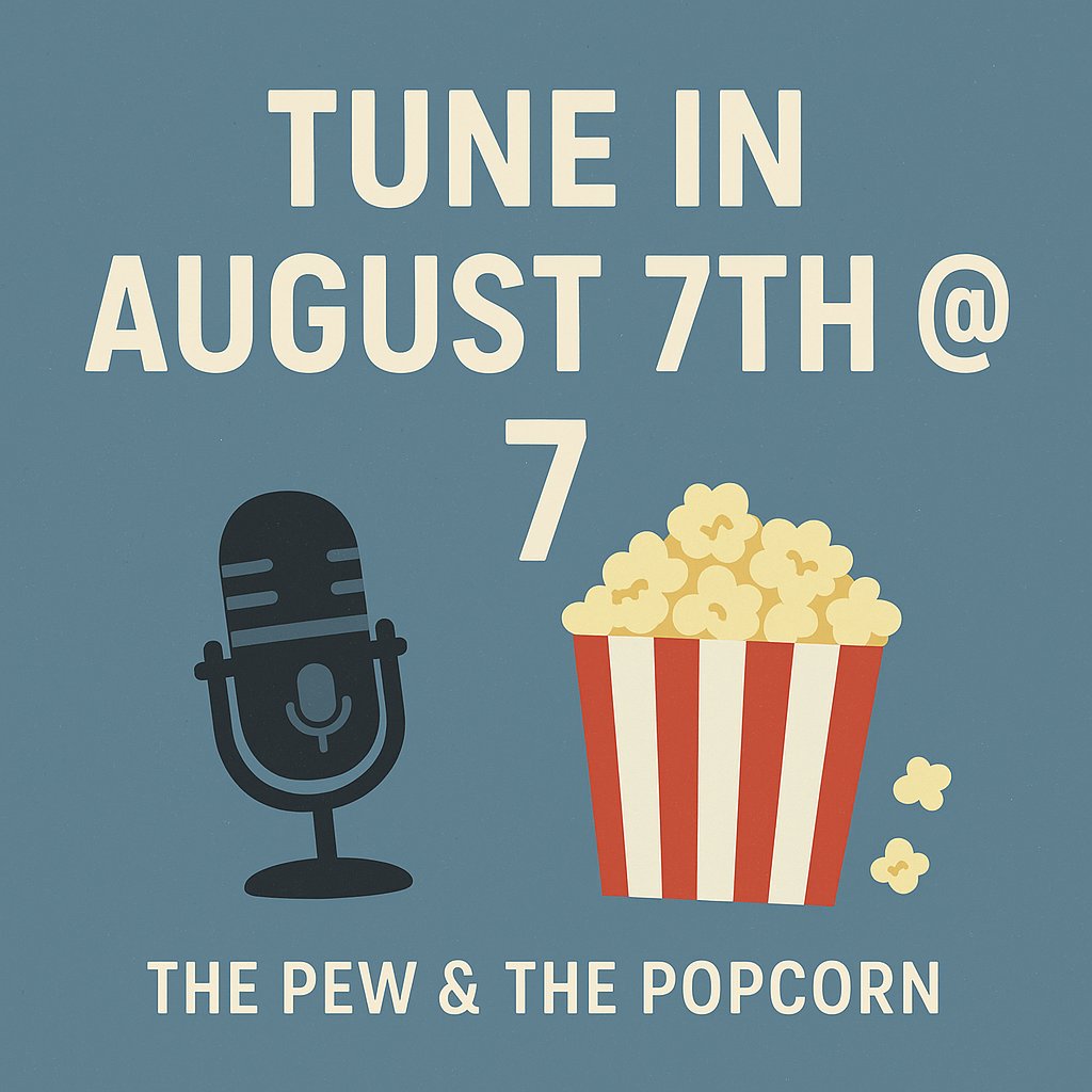 pew_popcorn's tweet photo. We’re going live! 🎙️
Catch the premiere of The Pew &amp; The Popcorn on August 7th at 7 PM.
Let’s talk faith, culture &amp; life together.
Don’t miss it! ⏰
#ThePewAndThePopcorn #podcast https://t.co/JMuOKipHot