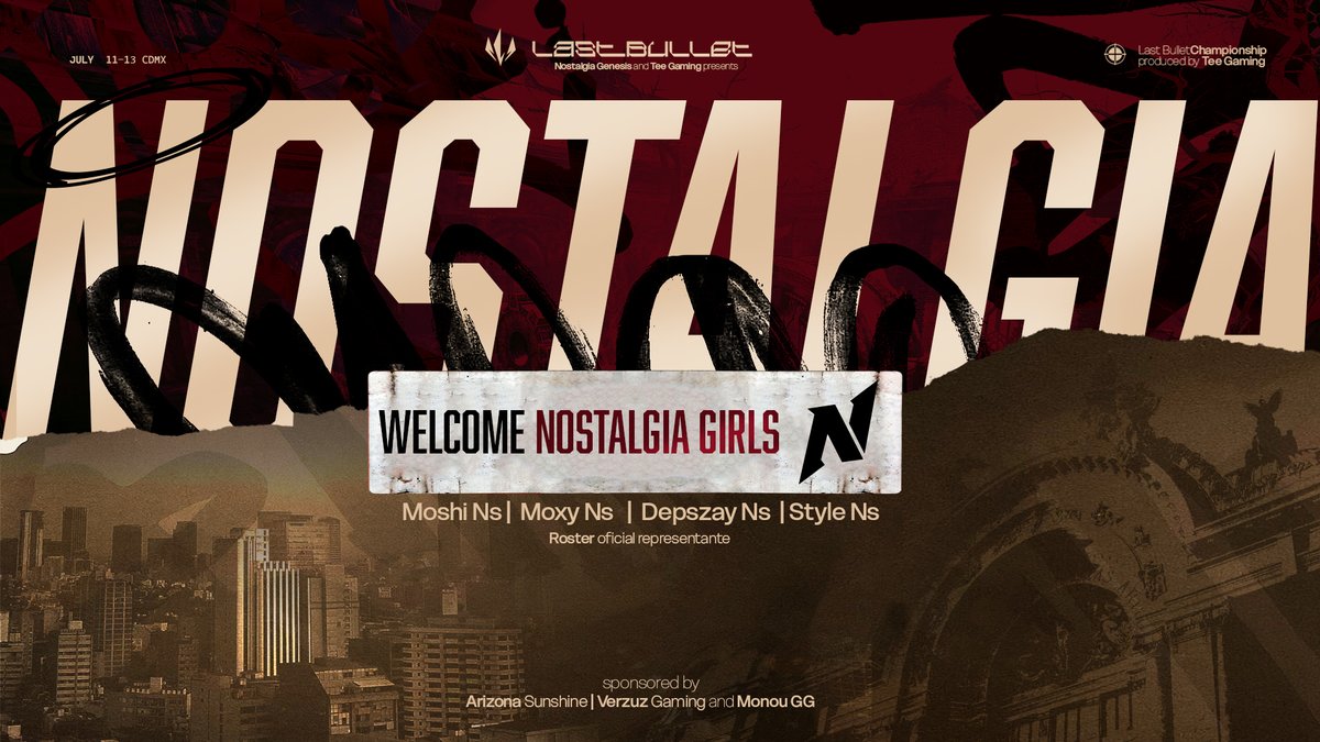 BIENVENIDAS
Queremos dar la bienvenida a <a href="/NostalgiaGnesis/">𝐍𝐨𝐬𝐭𝐚𝐥𝐠𝐢𝐚</a> Girls con su doble participación en nuestro evento presencial Last Bullet: Championship y Femenil

Se harán presentes este 11 a 13 de Julio en <a href="/Monougg/">Monou</a>

Presentado por:
<a href="/TeeGamingOrg/">Tee Gaming</a>
<a href="/NostalgiaGnesis/">𝐍𝐨𝐬𝐭𝐚𝐥𝐠𝐢𝐚</a>

Patrocinadores: