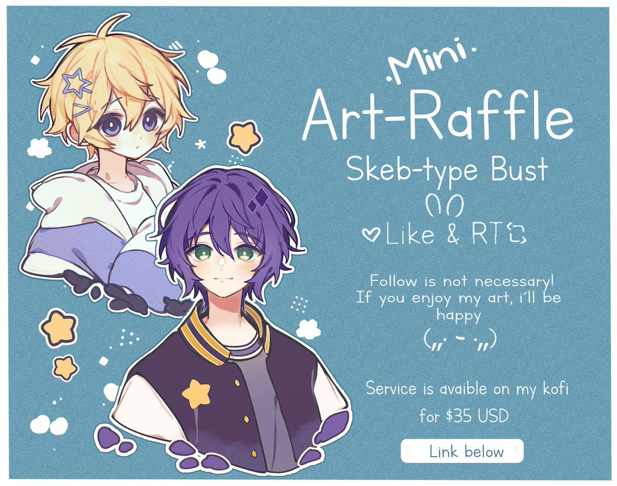 ◆Mini Raffle 2/2 ◆꒰ (   ´͈ ᐜ `͈ )꒱ ♡

 ⟫ How to enter 
✦ Like  ✦ RT
✦ Comment your lovely oc´s REF

Follow is not necessary  but if you enjoy my art, welcome ꒰ (   ´͈ ᐜ `͈ )꒱ ♡ . i also open 5 slots in my K♡fi