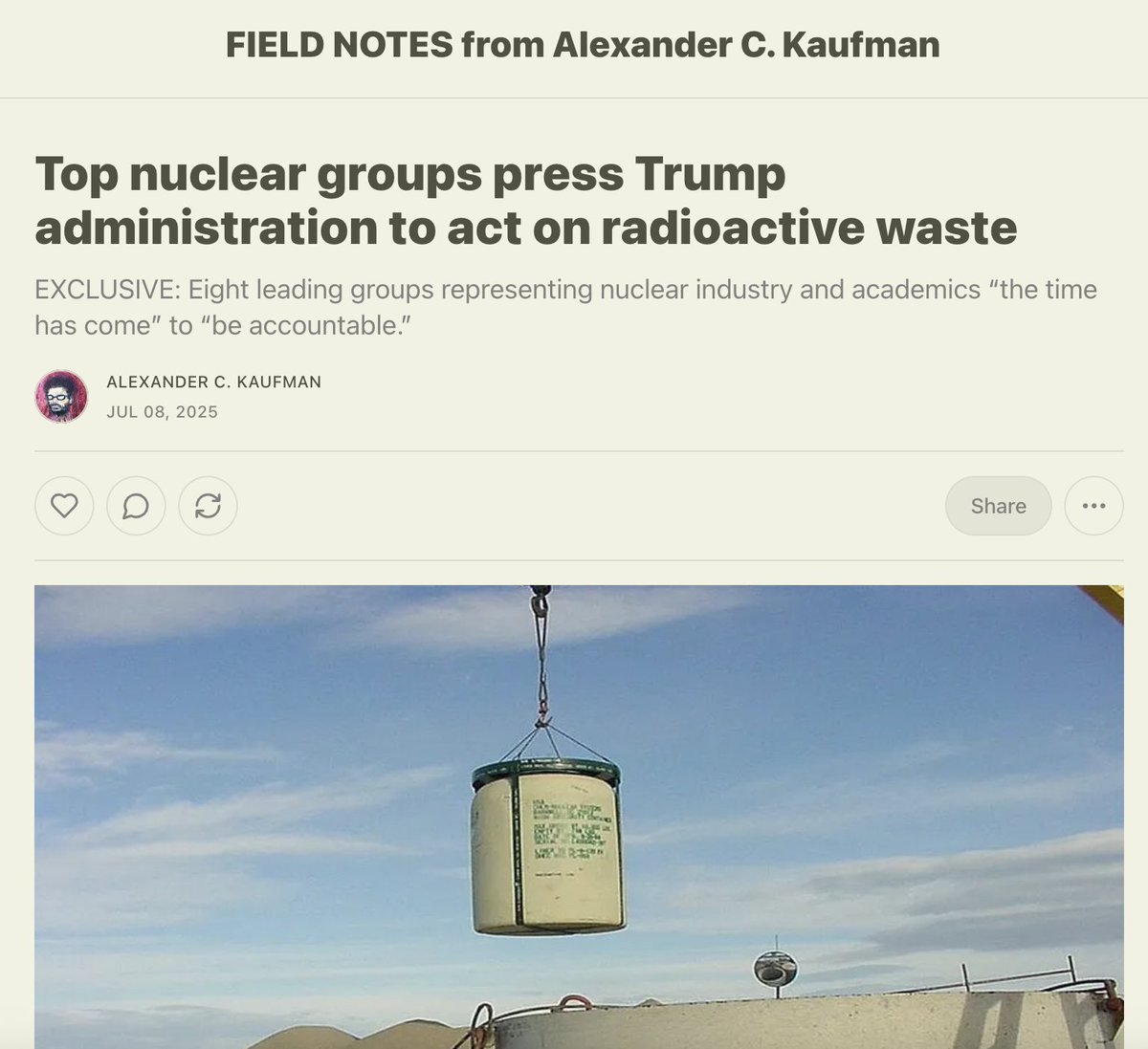 Another little scoop in the newsletter this evening: 

Eight top nuclear groups just sent Energy Secretary Chris Wright a letter saying "the time has come" to act on nuclear waste.