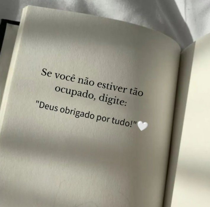 "Deus, obrigado por tudo" 🤍