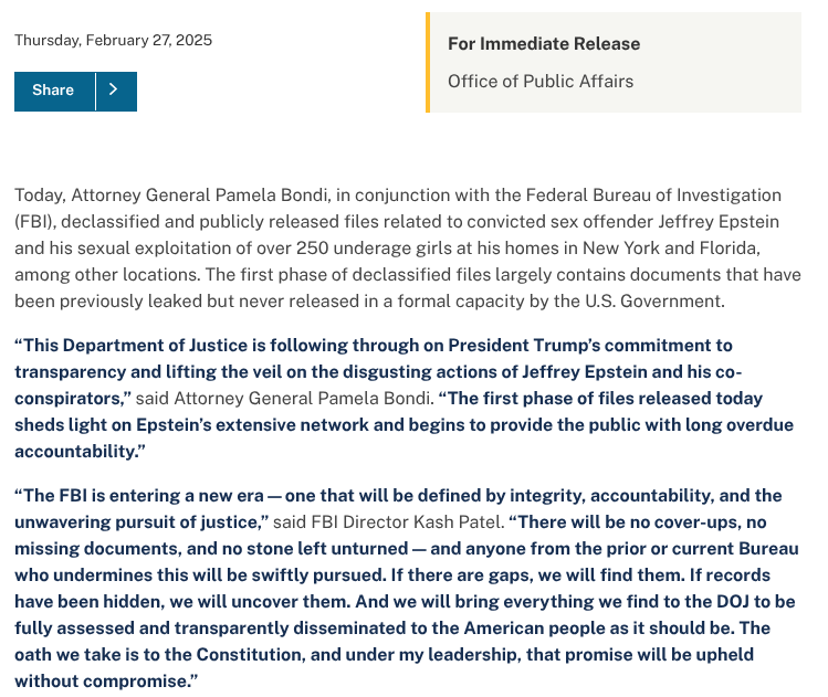 _TeddyBrosevelt's tweet image. February 27, 2025:
US Department of Justice press release from the same day the Trump administration giving a bunch of paid influencers those Epstein nothingburger binders at the White House
"Attorney General Pamela Bondi, in conjunction with the FBI, declassified and publicly…
