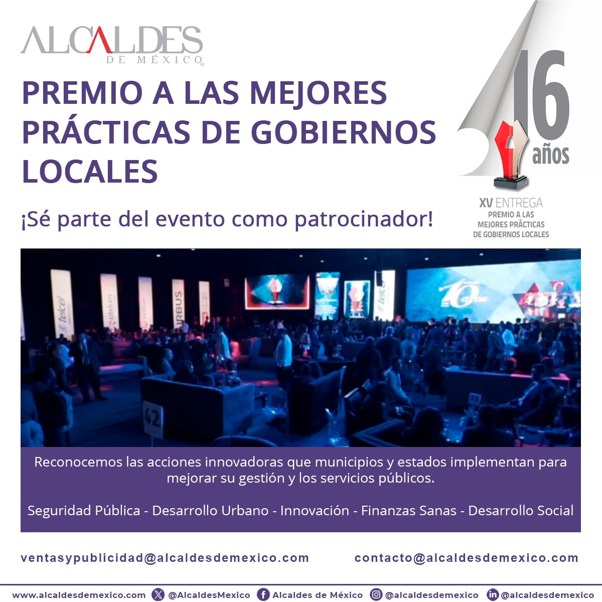 Alcaldes de México (@alcaldesmexico) on Twitter photo ¡Forma parte de los #PremiosAlcaldes!
Únete a los #16AñosAlcaldes como uno de nuestros patrocinadores oficiales. Posiciona tu marca y soluciones ante los gobiernos de todo el país.
¡Contáctanos para más información! 👉🏻ventasypublicidad@alcaldesdemexico.com ¡Forma parte de los #PremiosAlcaldes!
Únete a los #16AñosAlcaldes como uno de nuestros patrocinadores oficiales. Posiciona tu marca y soluciones ante los gobiernos de todo el país.
¡Contáctanos para más información! 👉🏻ventasypublicidad@alcaldesdemexico.com