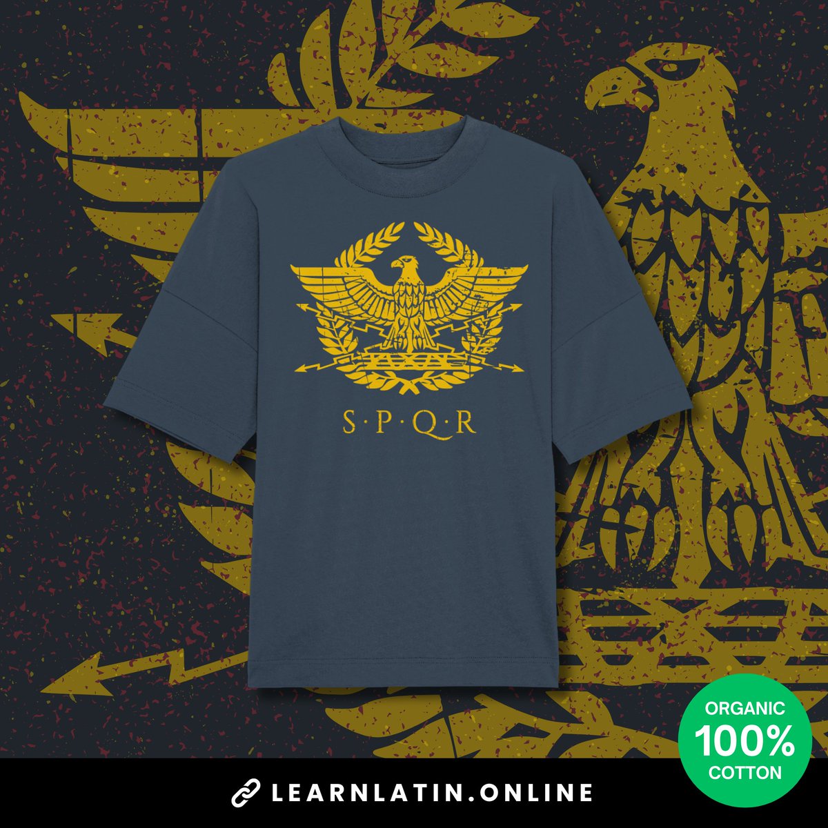 Support our mission 🔥 Exclusive design - SPQR (Senatus Populusque Romanus) Roman Eagle - Organic Oversize Shirt.