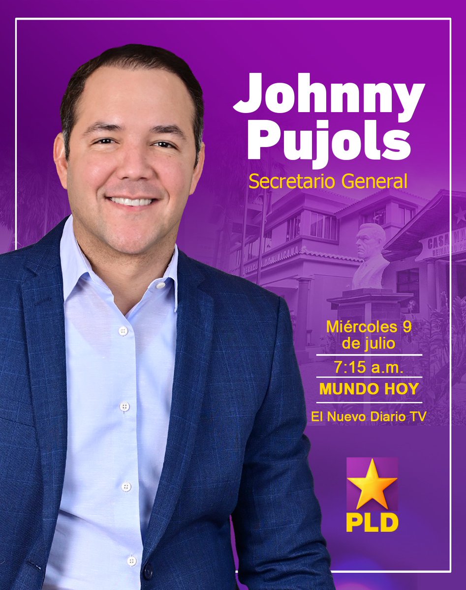 JOHNNY PUJOLS, Secretario General del #PLD | Estará mañana en: MUNDO HOY.

🗓️ Miércoles 9 Julio, 2025
🕓 7:15 a.m.
📻 El Nuevo Diario TV