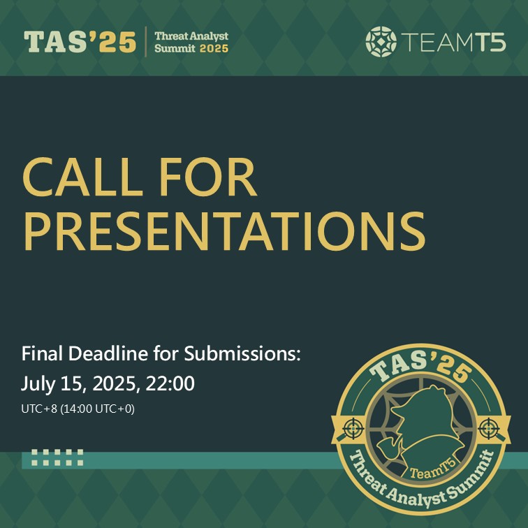 💥Share Your Insights – Submit Your Talk Today.💥
TeamT5 Threat Analyst Summit encourages pioneering research that addresses not only technical challenges but also the legal, policy, economic, psychological, and societal aspects of #cybersecurity.
👉More detail: