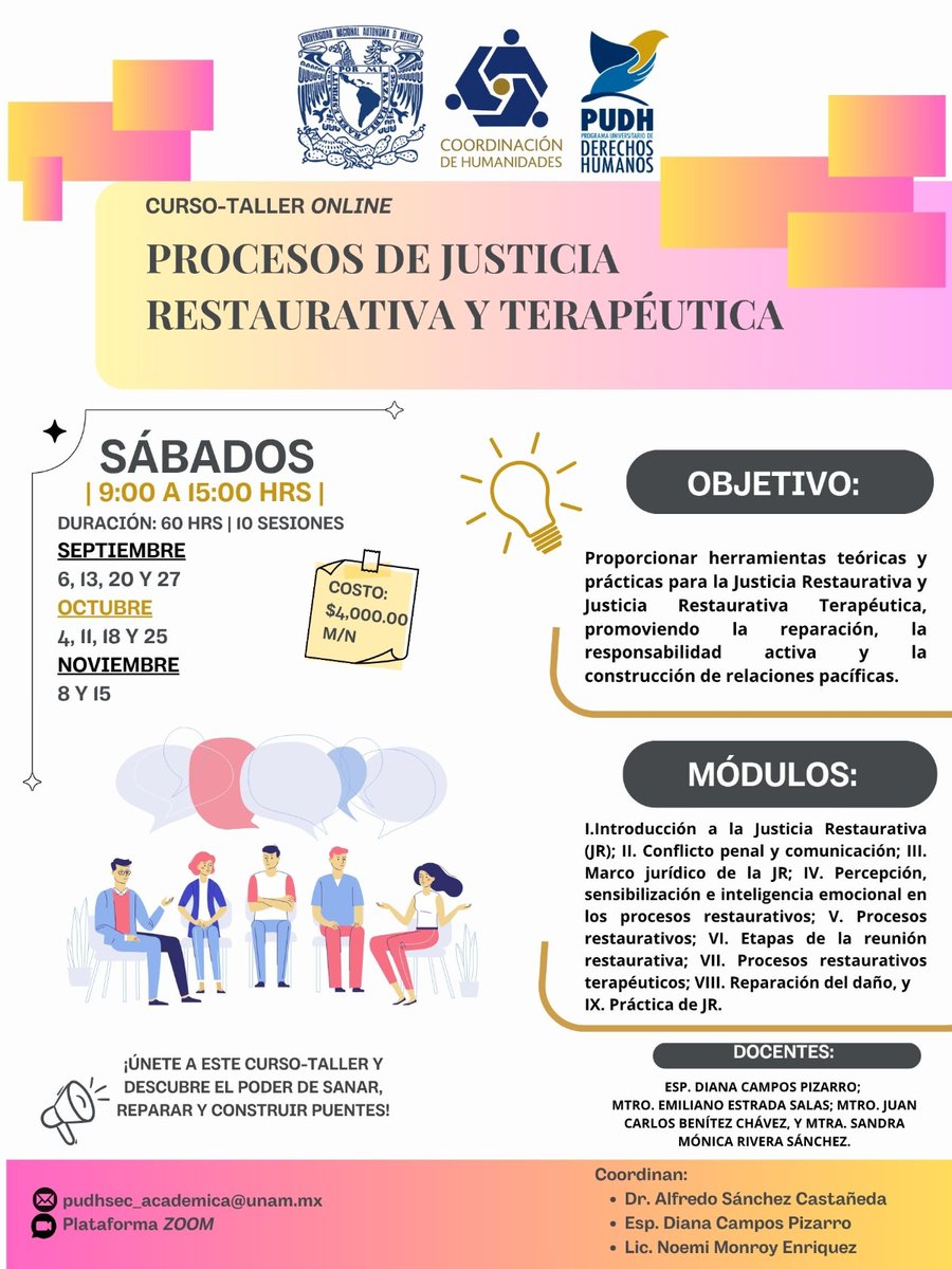 PUDH UNAM (@pudhunam) on Twitter photo ¿Quieres saber más sobre los procesos de #justiciarestaurativa y terapéutica? Te esperamos en este Curso-Taller que se llevará a cabo los días sábados. ¡No te quedes fuera! 🤓Solicita la referencia de pago en: pudhsec_academica@unam.mx ¿Quieres saber más sobre los procesos de #justiciarestaurativa y terapéutica? Te esperamos en este Curso-Taller que se llevará a cabo los días sábados. ¡No te quedes fuera! 🤓Solicita la referencia de pago en: pudhsec_academica@unam.mx