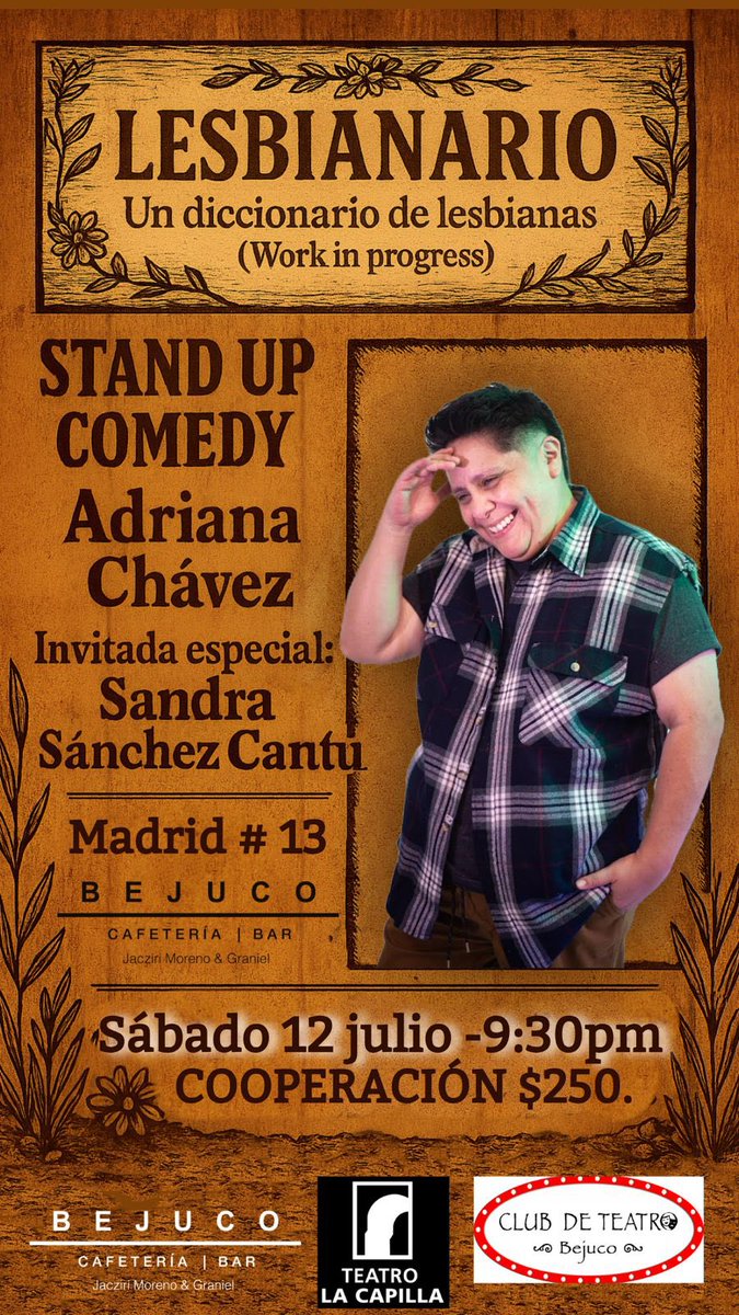 Este sábado hay stand up lésbico y feminista en CDMX.
LESBIANARIO – Un diccionario de lesbianas (Work in progress)
Sábado 12 julio 9:30 pm
Bejuco, Madrid #13
$250
Adriana Chávez + Sandra Sánchez Cantú

#Lesbianario #StandUpQueer #HumorLesbiano #CDMX #ComediaFeminista