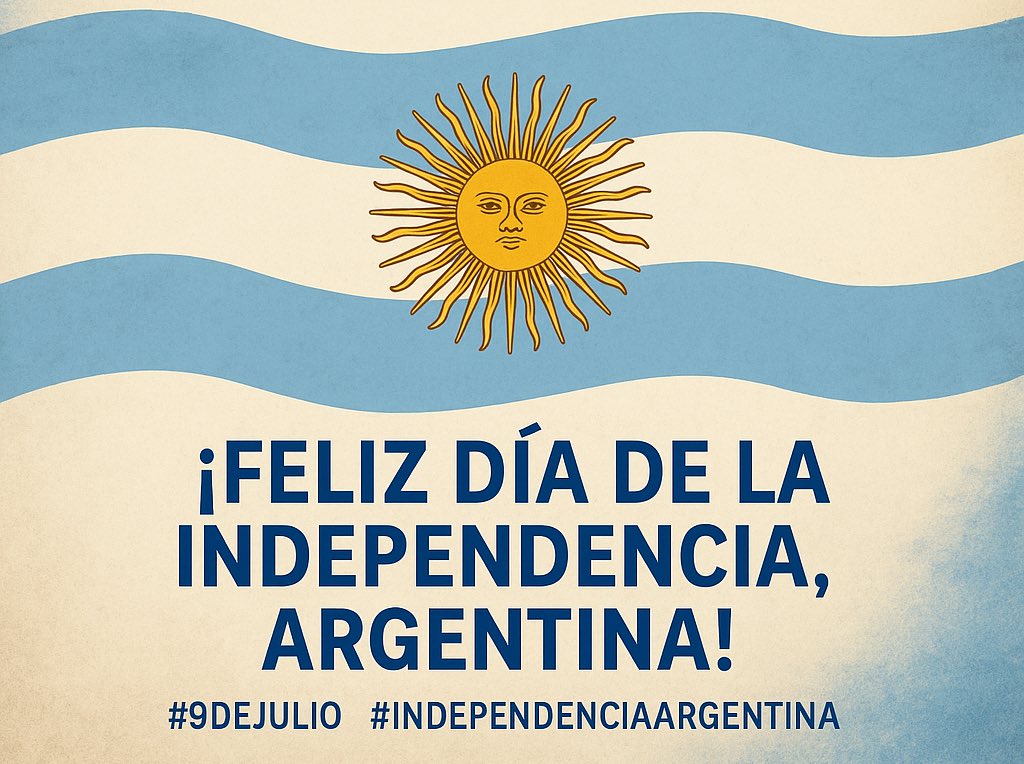 🇦🇷 Un día como hoy declaramos nuestra independencia. Que la libertad no sea solo un recuerdo histórico, sino una construcción diaria. ¡Feliz Día de la Independencia, Argentina!