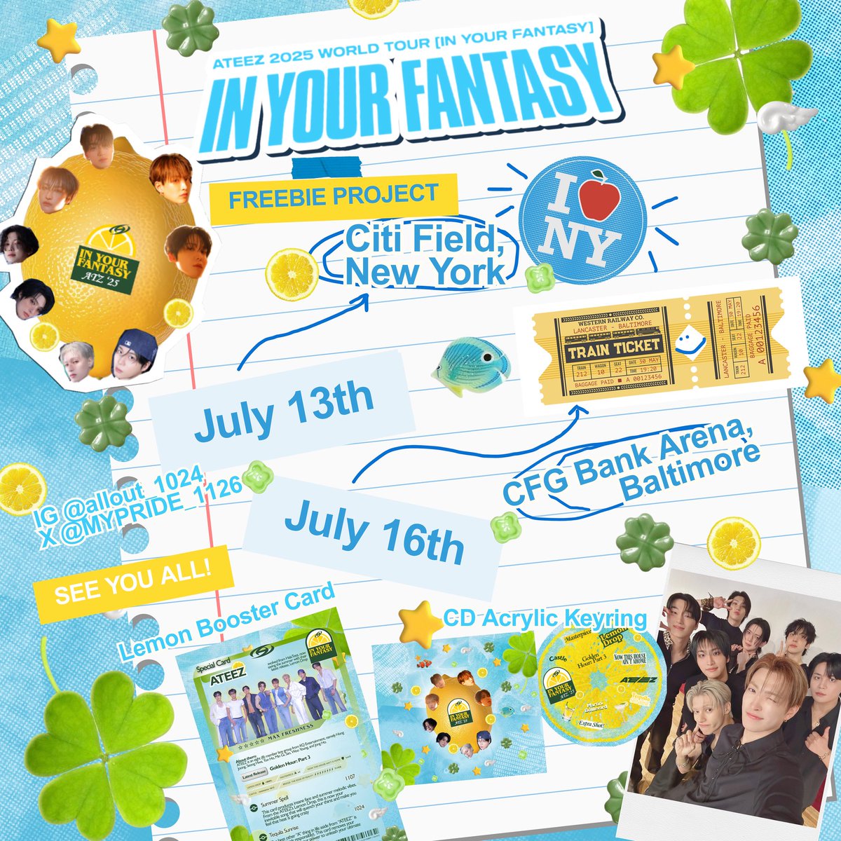 MYPRIDE_1126's tweet image. ˙ ✩°˖🍋⋆｡˚꩜

ATEEZ 2025 WORLD TOUR - IN YOUR FANTASY ꒰ freebie project ꒱

˙⋆✮ spinning CD keychain
˙⋆✮ lemon (drop🍸👀) booster card

⋆˚࿔ date: jul 13 | jul 16
⋆˚࿔ location: citifield, newyork | cfg bank arena, baltimore

creative creds to @every___eight !!