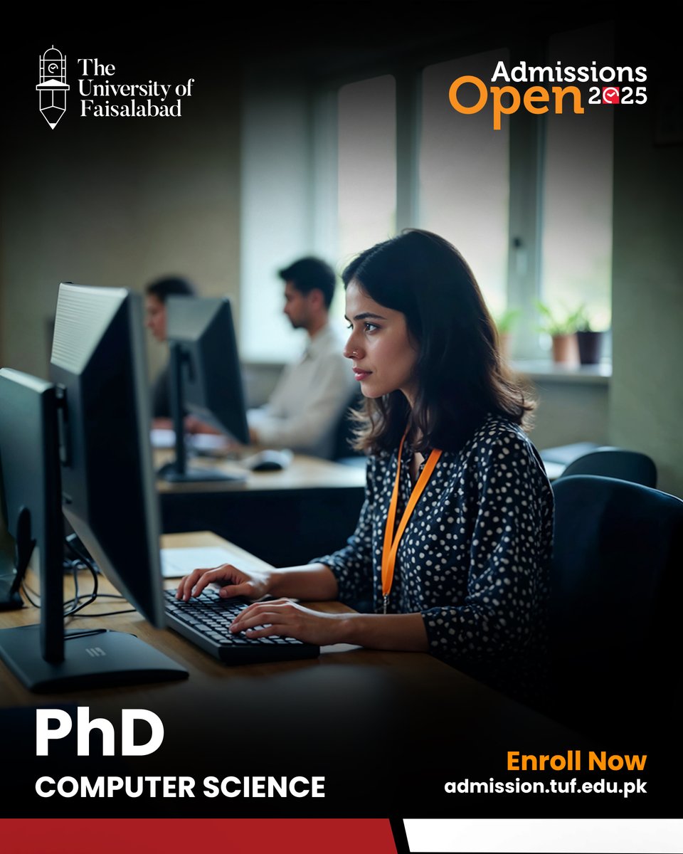 unioffaisalabad's tweet image. 🎓 Admissions Open – Fall 2025
PhD Computer Science The University of Faisalabad
 Lead the digital revolution through advanced research
🌐 Apply Now: admission.tuf.edu.pk
📞 Contact Us: 0330-1980604 | 0330-1980690💬  0330-1980688
#AdmissionsOpen2025 #PhDComputerScience