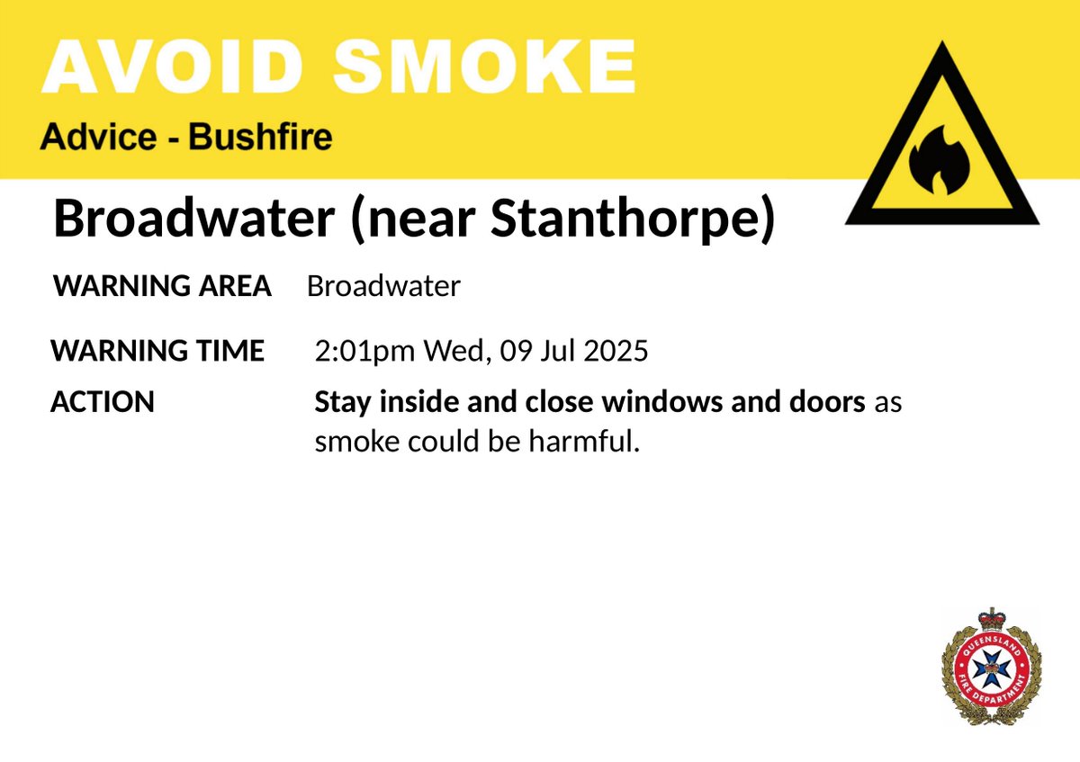 AVOID SMOKE - Broadwater (near Stanthorpe) - fire as at  2:01pm Wednesday,  9 July 2025
For all current warnings, updates and mapping go to fire.qld.gov.au/Current-Incide…