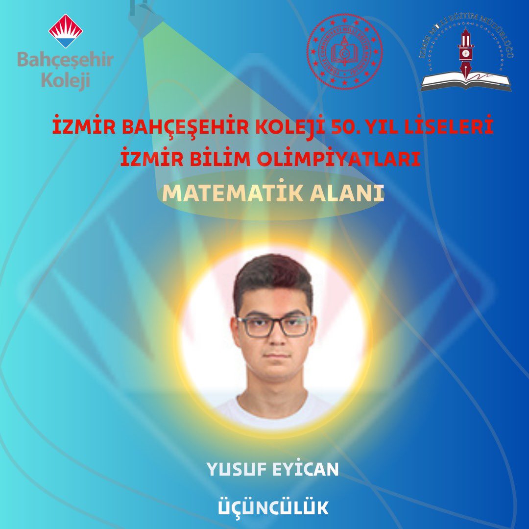 İzmir Bilim Olimpiyatları Matematik alanında Üçüncülük derecesi alan öğrencimiz Yusuf Eyican'ı tebrik eder, 👏🏻👏🏻 başarılarının devamını dileriz. ❤️💙