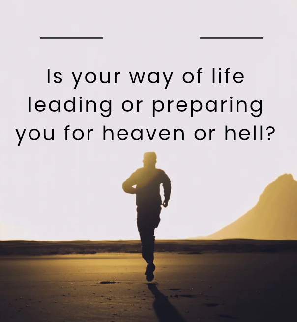 PeterEzomo's tweet photo. Is your way of life leading or preparing you for heaven or hell? https://t.co/bmsyRzXfLs