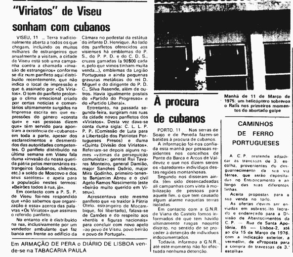 A memória é uma chatice. Em 1975, ainda não se falava de fake news, mas já existiam. O jornal do PPD/PSD, o "Povo Livre", "noticiou" uma invasão de cubanos em Portugal, que outros jornais citaram. Os protagonistas e os alvos mudaram. Os métodos reciclam-se. Siga.