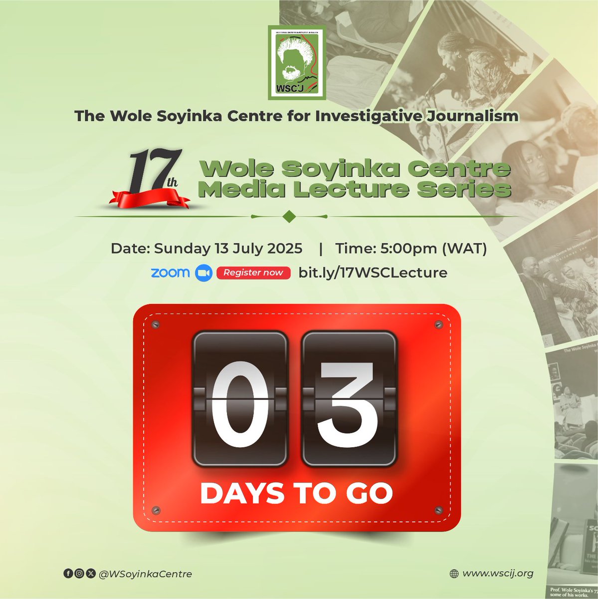 WSoyinkaCentre's tweet image. ⏳Just 3 days to go!

The 17th #WSCLecture holds this Sunday, 13 July 2025.
🔗 Secure your spot now 👉 bit.ly/17WSCLecture
🎯 Theme: Surveillance, safety and the silencing of truth
⏰ Time: 5:00 PM (WAT)

Don't miss this important conversation!
#17WSCLecture