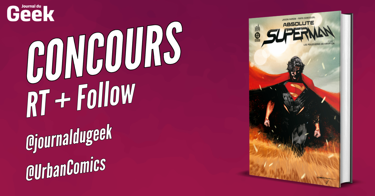Le Journal du Geek (@journaldugeek) on Twitter photo 🎁#CONCOURS 🎁
Tentez de gagner le tout nouveau comics Absolute Superman !
👉RT & Follow @journaldugeek + <a href="/UrbanComics/">UrbanComics</a>
👉Découvrez-le ici : urban-comics.com/absolute-debar…
🍀Bonne chance à tous ! 🎁#CONCOURS 🎁
Tentez de gagner le tout nouveau comics Absolute Superman !
👉RT & Follow @journaldugeek + <a href="/UrbanComics/">UrbanComics</a>
👉Découvrez-le ici : urban-comics.com/absolute-debar…
🍀Bonne chance à tous !