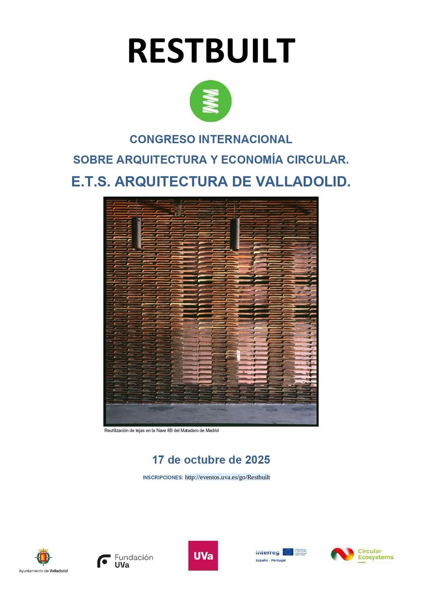 Fundacion_UVa's tweet image. ♻️El 17/10 tendrá lugar el Congreso Internacional sobre Arquitectura y Economía Circular, RestBuilt.
ℹ️ Consulta el programa acortar.link/cn0xuB y presenta tu propia comunicación enviando un resumen hasta el 31/07