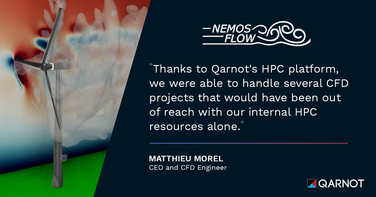 [📢Case study] NEMOSFLOW: Scaling CFD Capabilities with Qarnot HPC platform

We’re excited to announce our collaboration with NEMOSFLOW, a CFD engineering consultancy, on a mission to make fluid dynamics simulation more accessible to the industrial world.  Nemosflow turned to