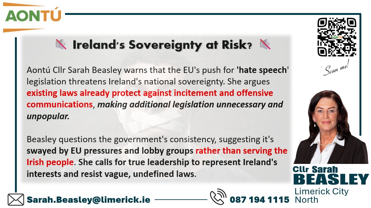 AontuL's tweet image. 🔇 Ireland's Sovereignty at Risk? 🔇
Aontú Cllr Sarah Beasley warns that the EU's push for 'hate speech' legislation threatens Ireland's national sovereignty. She argues existing laws already protect against incitement and offensive communications, making additional legislation…