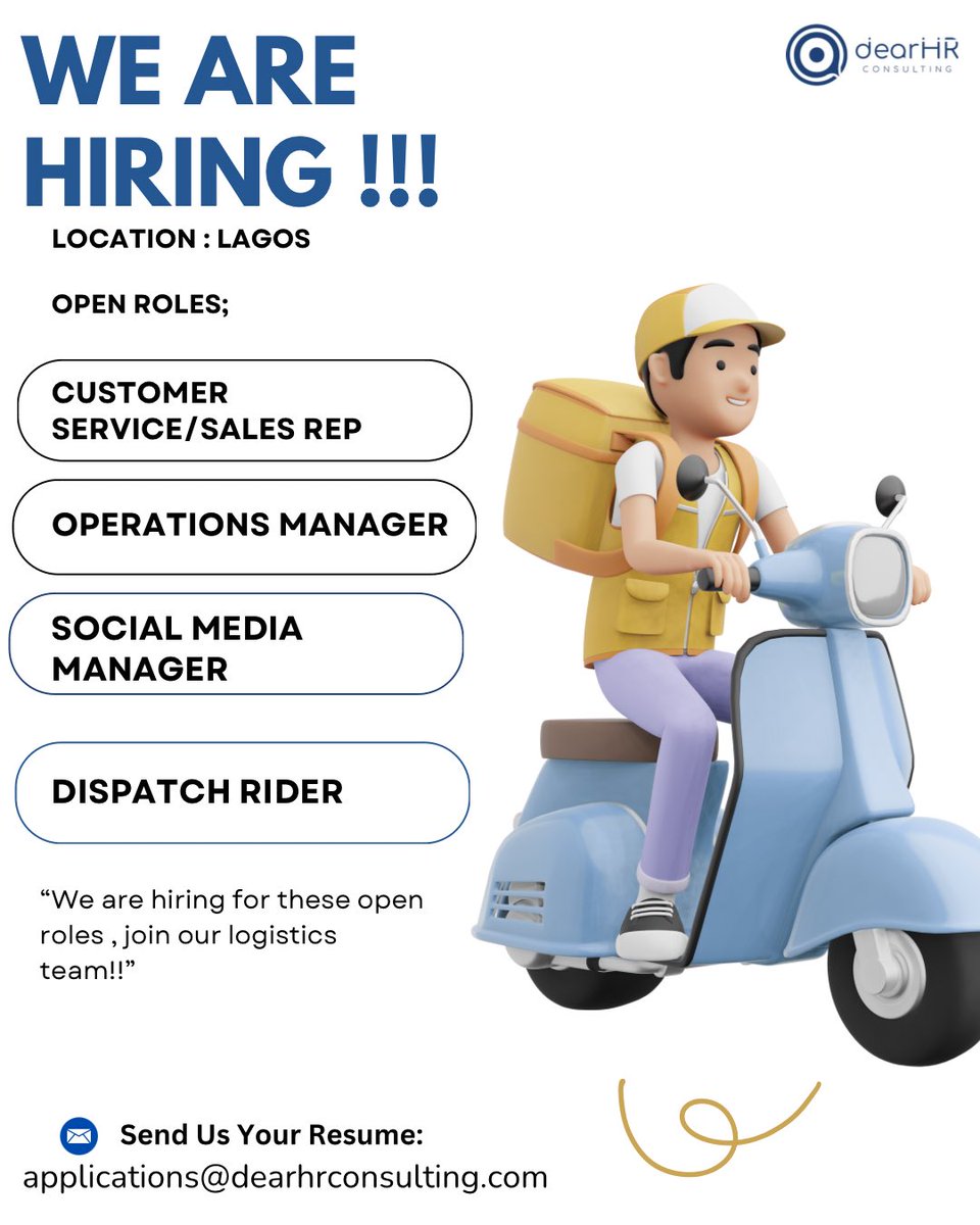 Dear HR Consulting (@dearhrhq) on Twitter photo HIRING !! ‼️‼️
We are hiring for multiples roles, we are looking for qualified people to join our logistics team !!
ROLES;
-CSR/SALES REP
-OPERATIONS MANAGER
-SMM
-DISPATCH RIDER
LOCATION- LAGOS
MODE - ONSITE
Send resume to applications@dearhrconsultin.com HIRING !! ‼️‼️
We are hiring for multiples roles, we are looking for qualified people to join our logistics team !!
ROLES;
-CSR/SALES REP
-OPERATIONS MANAGER
-SMM
-DISPATCH RIDER
LOCATION- LAGOS
MODE - ONSITE
Send resume to applications@dearhrconsultin.com
