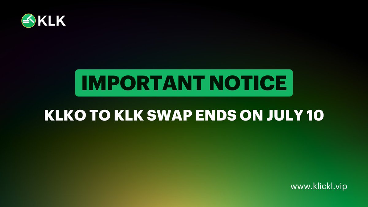 KLK_Foundation's tweet image. 📢 Final Call: KLKO to KLK Swap Ends on July 10

Dear KLK Community,

This is a final reminder that the KLKO to KLK token swap will officially close on July 10, 2025, at 8:00 PM (GMT+8).

If you haven’t completed your swap yet, please do so before the deadline to ensure smooth…