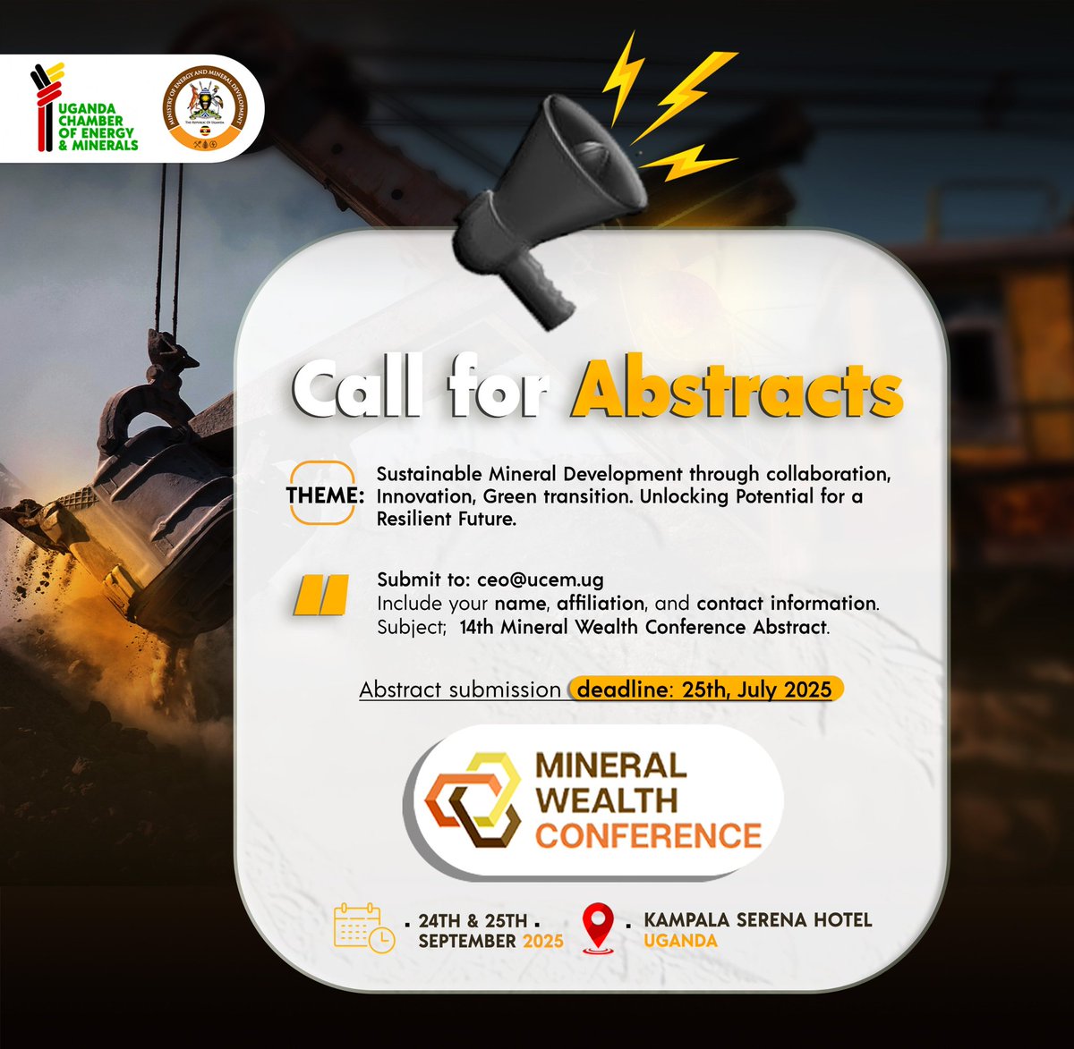 UgandaChamber's tweet image. 📢 Call for Papers 👉Deadline Extended!

#14thAnnualMineralWealthConference2025

We’re #thrilled to announce that abstract submissions have been #extended to July 25th, 2025.

🎯 Theme: Sustainable Mineral Development through Collaboration, Innovation, and Green Transition.…