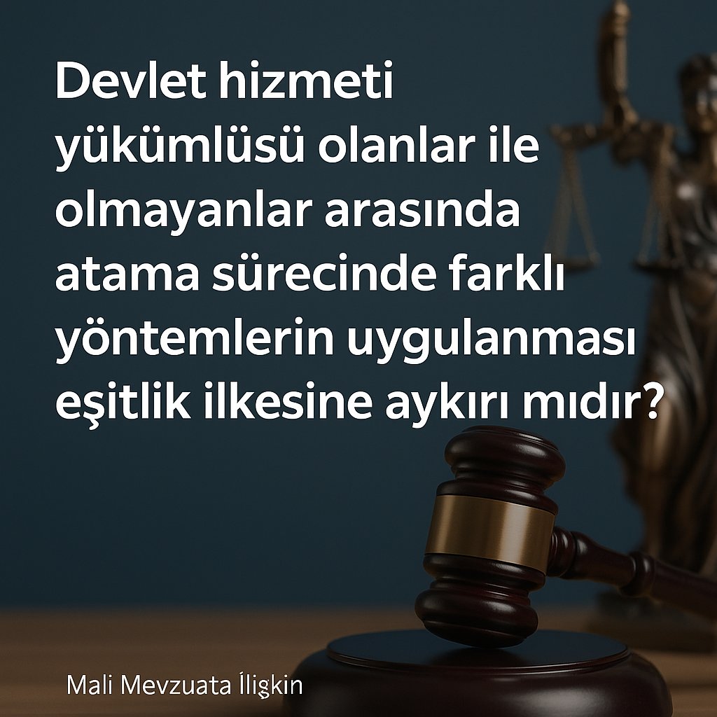✅ Danıştay’a göre, devlet hizmet yükümlülüğü olanlarla olmayanların hukuki statüsü farklı. Bu nedenle kura uygulaması eşitlik ilkesine aykırı değil.

📎 Danıştay 2. Daire, 2018/2227 E. – 2022/715 K.