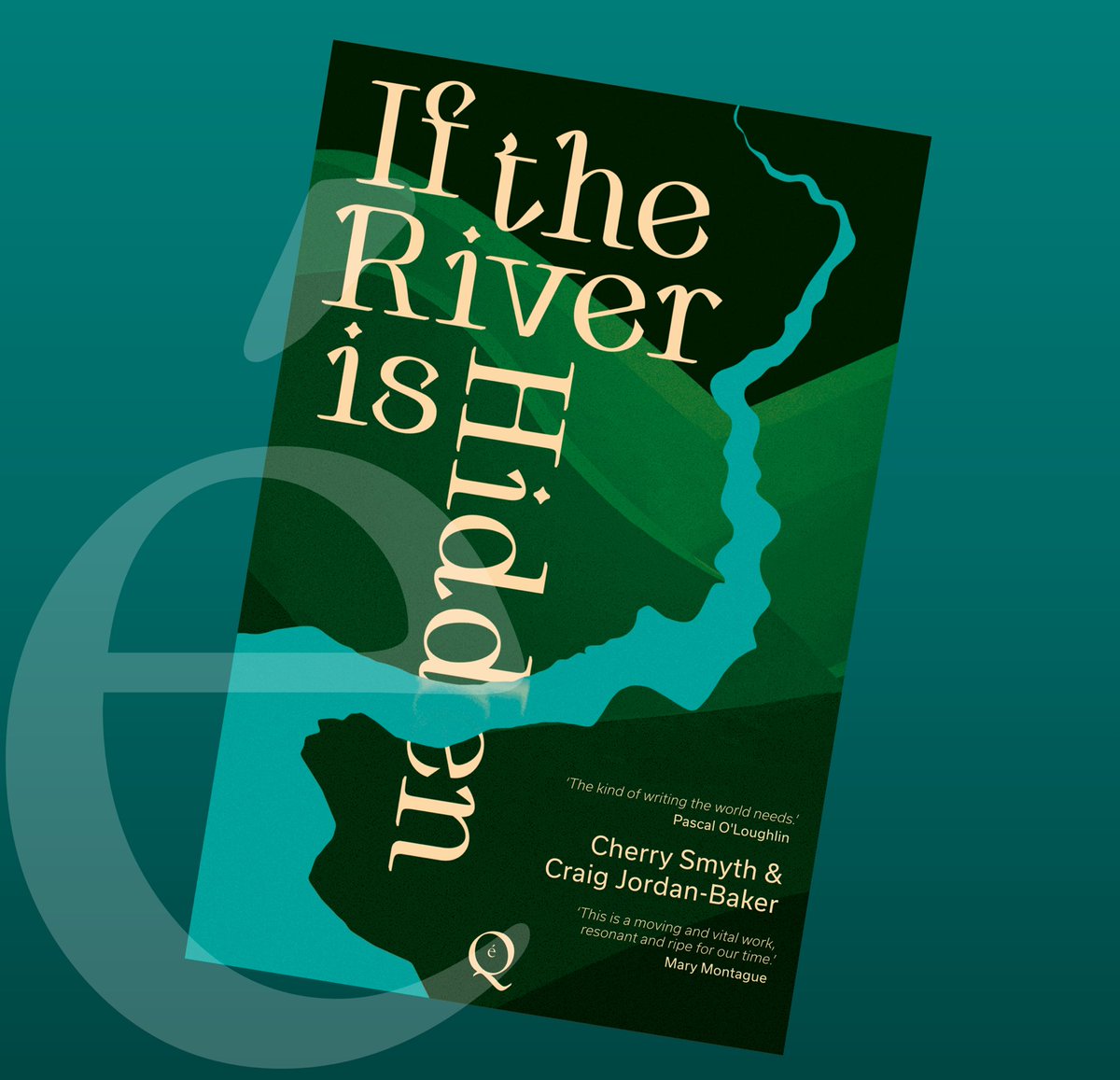 Epoque_Press's tweet image. If the River is Hidden by @CraigJordanBak1 and @CherrySmyth
‘…a moving and vital work’
‘The kind of writing the world needs.’
Available from you local bookshop, as ePub or direct from us: epoquepress.com/online-store/I…
#epoquepresstitles #epoquepressauthors #books #bookcommunity