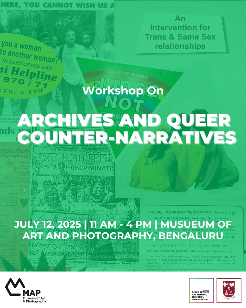 NLSIU (@nlsiuofficial) on Twitter photo 📢#WorkshopAlert
The Queer Archive for Memory Reflection and Activism (#QAMRA), housed at NLSIU, is hosting a workshop <a href="/MAPBangalore/">MAPBangalore</a> this weekend.
📃Topic: 'Archives and Queer Counter-Narratives'
🏢Where: Museum of Art and Photography, Bengaluru
🗓️When: July 12, 2025 | 11 AM to 📢#WorkshopAlert
The Queer Archive for Memory Reflection and Activism (#QAMRA), housed at NLSIU, is hosting a workshop <a href="/MAPBangalore/">MAPBangalore</a> this weekend.
📃Topic: 'Archives and Queer Counter-Narratives'
🏢Where: Museum of Art and Photography, Bengaluru
🗓️When: July 12, 2025 | 11 AM to
