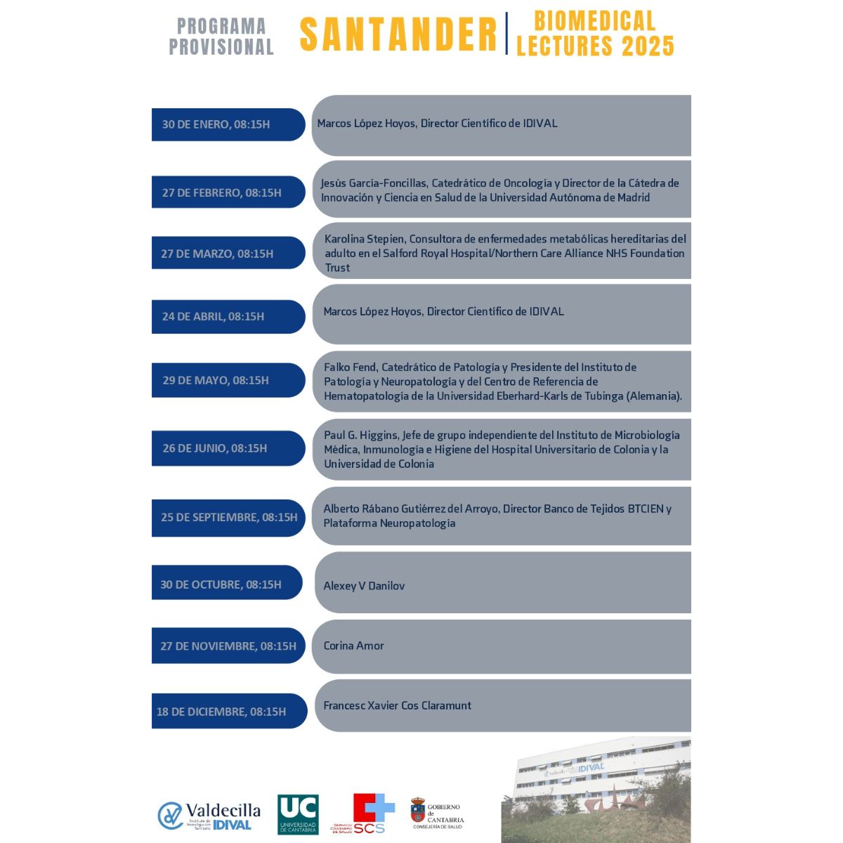 IDIVALdecilla's tweet image. 📢Actualizamos el cartel de las #SantanderBiomedicalLectures 2025.

Sesiones abiertas al público con investigadores de referencia internacional.

📍Último jueves de mes en Valdecilla.

@HUnivValdecilla @scsalud @unican @IDIVALdecilla 

#IDIVAL #investigaciónbiomédica