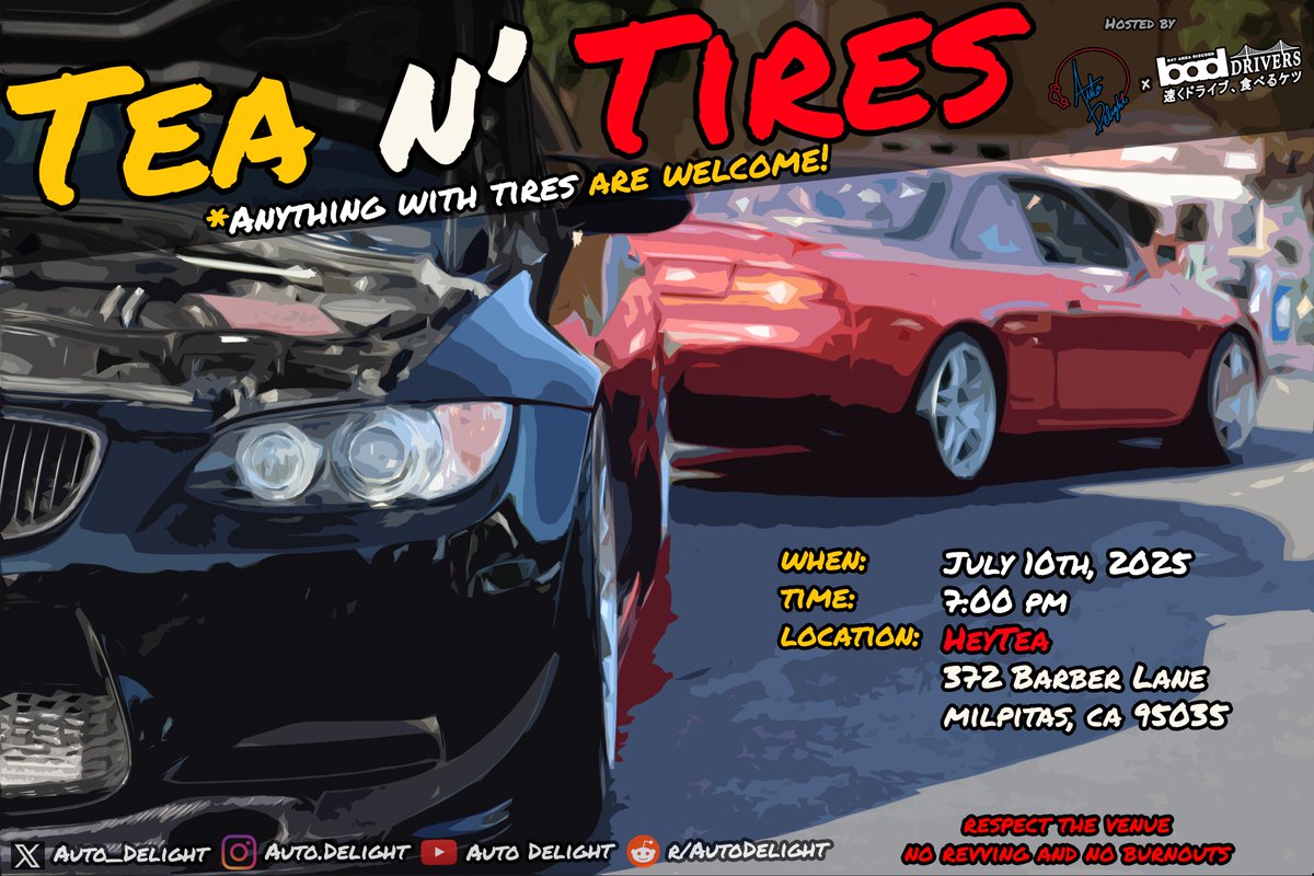 auto_delight's tweet photo. #TeaNTires is back! Will be at HeyTea in Milpitas, CA! Everyone welcome but respect the venue, no burnouts and obnoxious behavior!

#NorCal #NorCalCarMeets #bayareameet  #CarMeet https://t.co/tYa96Hkfb2