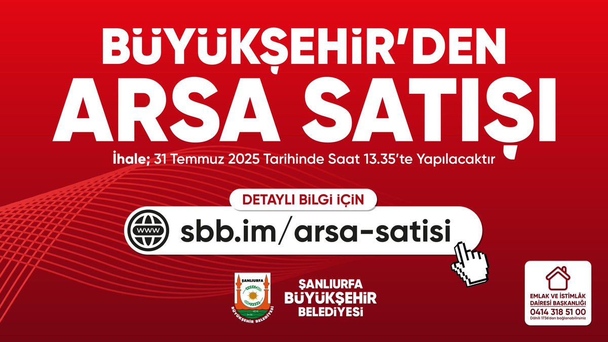 📢Şanlıurfa Büyükşehir Belediyesi Arsa Satış İhalesi!

📍Taşınmaz Konumları: 
➡️Haliliye (Ertuğrulgazi Mahallesi)

 🗓️İhale Tarihi: 31 Temmuz 2025 🕚 13:35

Detaylı bilgi ve ihale şartnamesi için sbb.im/arsa-satisi adresini ziyaret edebilirsiniz.
