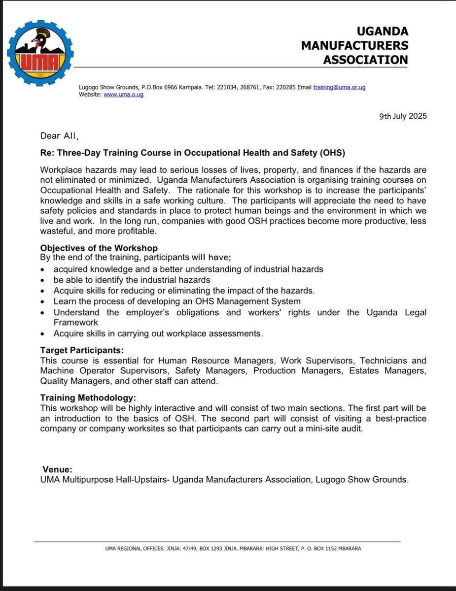 Join us for a transformative three-day Occupational Health &amp; Safety (OHS) training from July 30th to August 1st, 2025, at the UMA Multipurpose Hall, Lugogo UMA Show Grounds!
This interactive workshop is tailored for HR Managers, Supervisors, Safety and Production Managers, and