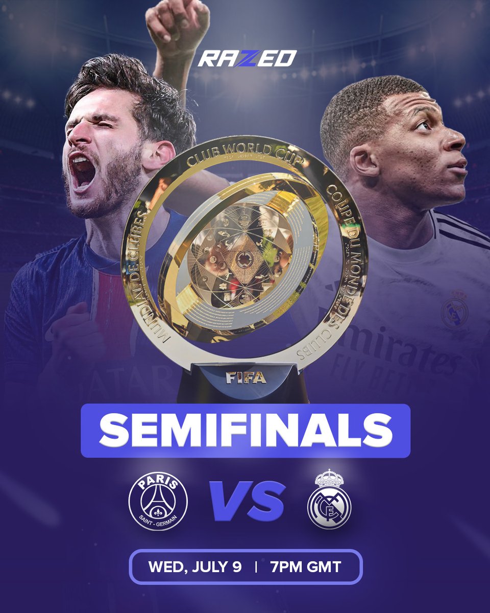 Razed (@razedcom) on Twitter photo CLUB WORLD CUP SEMIFINALS ⚽️
PSG 🆚 Real Madrid
Guess the correct score and win a share of $50 💰
2 winners – 1 entry per person.
Kickoff: Wed, July 9 | 7PM GMT⏰
Drop your predictions below ⬇️
#ClubWorldCup2025 #PSG #RealMadrid CLUB WORLD CUP SEMIFINALS ⚽️
PSG 🆚 Real Madrid
Guess the correct score and win a share of $50 💰
2 winners – 1 entry per person.
Kickoff: Wed, July 9 | 7PM GMT⏰
Drop your predictions below ⬇️
#ClubWorldCup2025 #PSG #RealMadrid