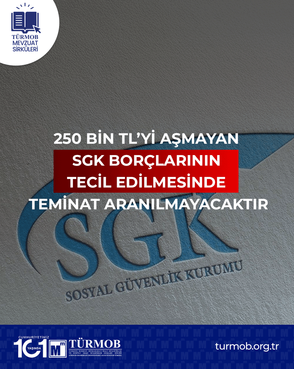 250 Bin TL’yi Aşmayan SGK Borçlarının Tecil Edilmesinde Teminat Aranılmayacaktır ➡ turmob.info/44GZxcp

#türmob