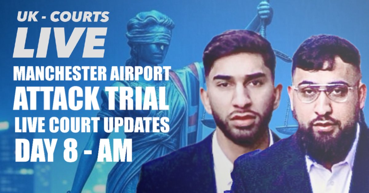 🔴 LIVE FROM COURT: MANCHESTER AIRPORT ATTACK TRIAL – DAY 8 – AM

LIVE MORNING COVERAGE as the Manchester Airport Attack trial enters its eighth day. Real-time, accurate, court-safe updates throughout. Stay tuned for all key developments ⬇️
vpnnews.co.uk/live-mancheste…