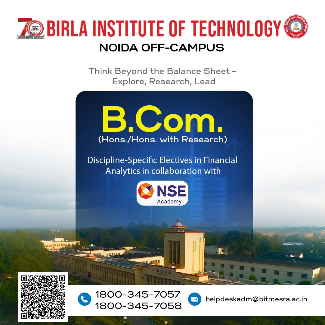 Step into the world of smart finance with B.Com. (Hons./Hons. with Research) at #BITNoida Off-Campus in collaboration with NSE Academy. 

Admissions Open : 2025-26
Apply Now- bitmesra.ac.in/admission/noti…

#BITMesra #BCom #Commerce #Finance #Admissions2025 #NSEAcademy