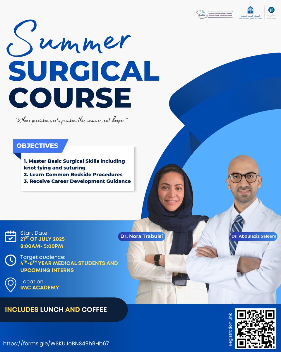 SGSS_KSA's tweet image. Interested in Surgery?
Register now for the Summer Surgical Course
Jeddah, 21st of July 2025
forms.gle/WSKUJoBNS49h9H…
@AbdulazizSaleem @TrabulsiNora