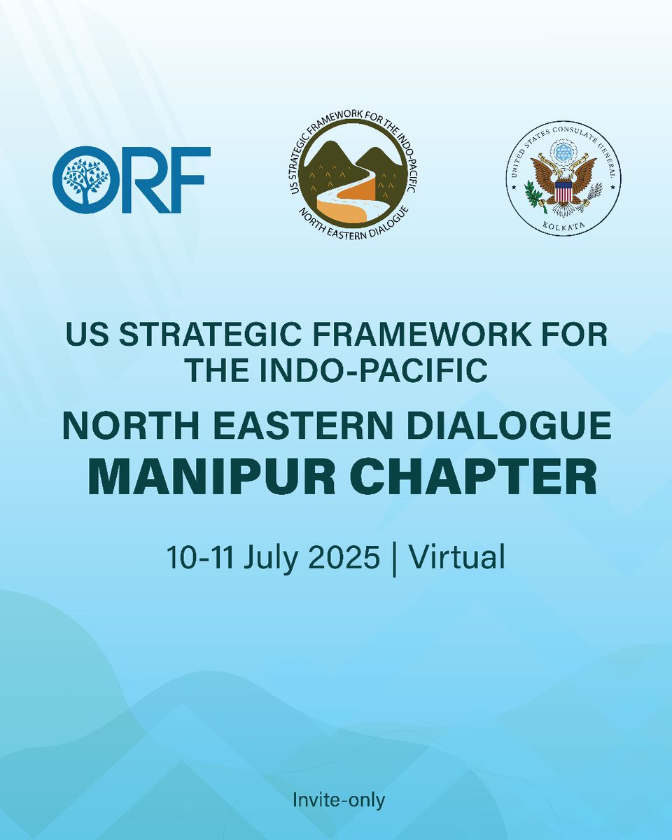 .<a href="/orfonline/">ORF</a>  is hosting the Manipur Chapter of the 'US Strategic Framework for the Indo-Pacific: North Eastern Dialogue' in partnership with <a href="/USAndKolkata/">U.S. Consulate Kolkata</a> 

10-11 July | Virtual | Invite Only

Know more here👉or-f.org/34643