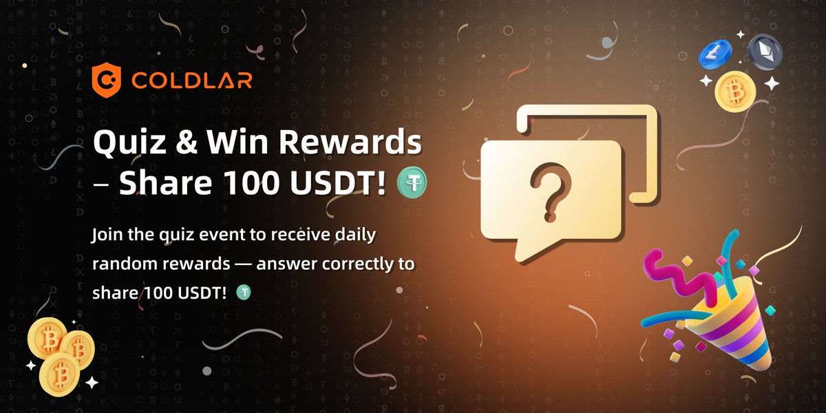 Coldlar_en's tweet image. 📢 ColdLar Wallet Q&A Contest is Now LIVE! 🎉
Want to win USDT prizes and awesome merch? Come join the challenge! 💰✨
How to Play:
1️⃣ Answer 1 questions daily
2️⃣ Tag 1 friend after answering to boost your winning chances! 🥳
3️⃣ Daily Rewards: 1 random winner with correct…