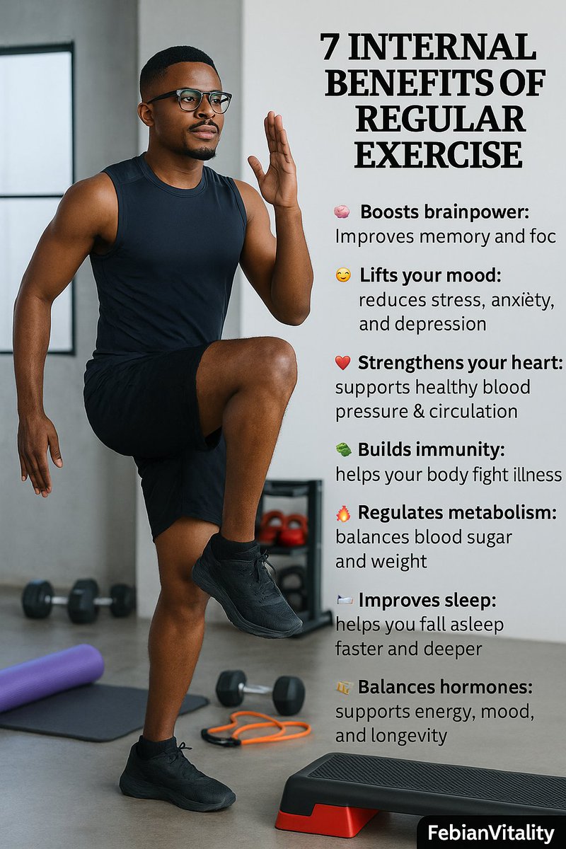 officer_pr46909's tweet image. 7 Internal Benefits of Regular Exercise 💪🏾
🧠 Boosts focus
😊 Lifts mood
❤️ Strengthens heart
🛡️ Builds immunity
🔥 Regulates metabolism
😴 Improves sleep
🧬 Balances hormones

Your body heals from the inside. Stay consistent!
#FebianVitality #ExerciseBenefits #Wellness