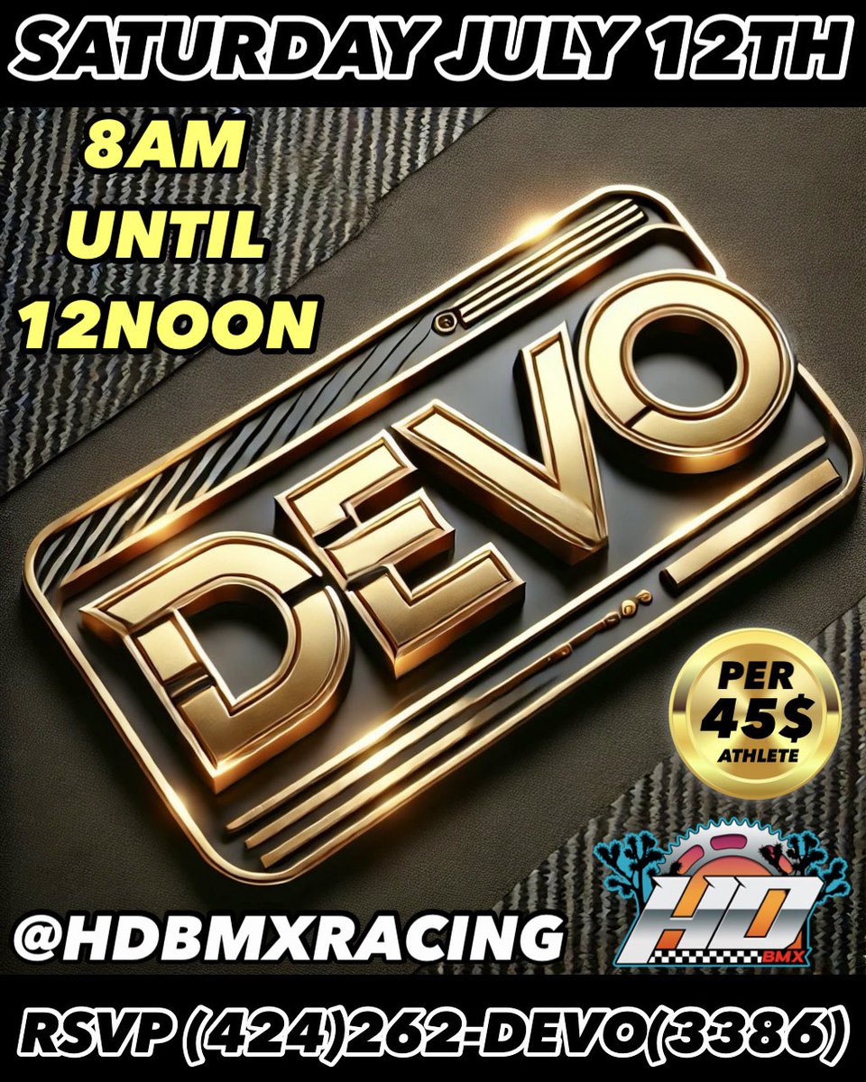 brandon_devo's tweet photo. SPECIAL DAY &amp; START TIME⏰ 8AM SHARP JOIN US!!! This SATURDAY @devotrainingacademy JULY 12TH 2025 @hdbmxracing For Our National Prep Session Open To All Ages And Proficiencies This Event Will Sell Out And Space Is Limited Be Sure To RSVP Today By Texting/Call (424)262-DEVO(3386) https://t.co/SsiCtxVism