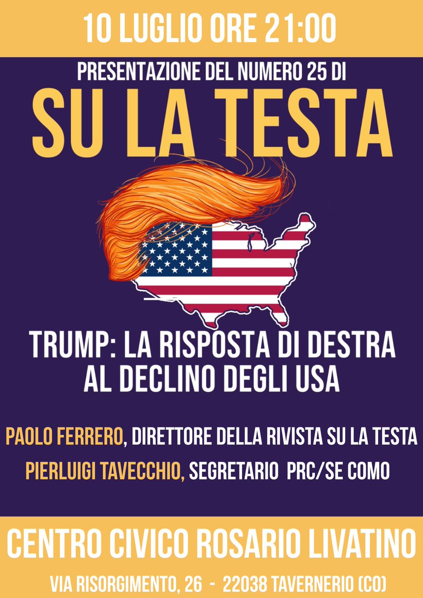 ferrero_paolo's tweet image. Domani sera presenteremo il n° 25 della rivista #Sulatesta interamente dedicato a #TRUMP presso il centro civico Rosaro Livatino a #Tavernerio (CO).
Iniziativa a cura del @PRC_Como