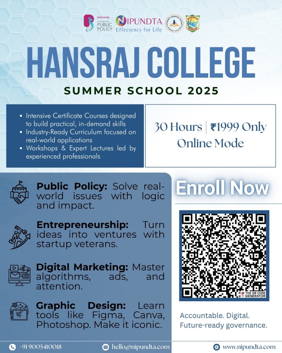 nipundta's tweet image. Level Up This Summer at Hansraj College
Join the Summer School 2025 and master in-demand skills with industry-ready courses—all from the comfort of your home

Courses Offered:
• Public Policy &amp;amp; Governance 
• Entrepreneurship
• Digital Marketing
• Graphic Designing