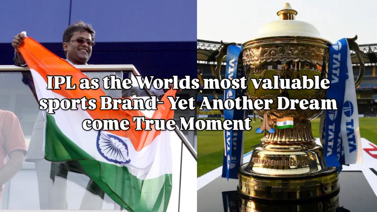 LalitKModi's tweet image. I feel everything inside me exploded when I was just told that IPL has finally become the most valuable sports brand globally. I always knew it would. But never imagined that it will be in such a short time span. In my heart I always had a feeling that it would. But that was a…