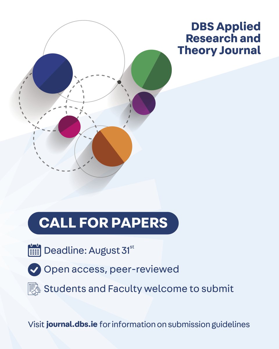 📣 Call for Papers: DBS Applied Research and Theory Journal

Deadline: August 31st

Visit journal.dbs.ie for information on submission guidelines.